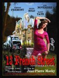 13 French Street - movie with Thierry Fremont.