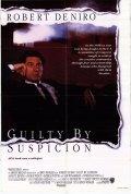 Guilty by Suspicion film from Irwin Winkler filmography.