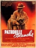 Patrouille blanche - movie with Albert Duvaleix.
