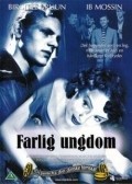 Farlig ungdom - movie with Ib Mossin.