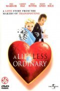A Life Less Ordinary film from Danny Boyle filmography.
