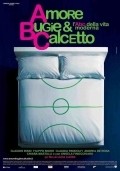 Amore, bugie e calcetto is the best movie in Chiara Mastalli filmography.