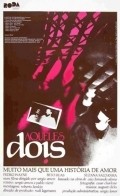 Aqueles Dois is the best movie in Maria Ines Falcao filmography.