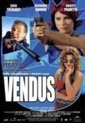 Vendus - movie with Serge Theriault.