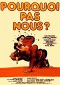 Pourquoi pas nous? - movie with Daniel Russo.