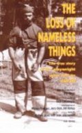 The Loss of Nameless Things is the best movie in Sofia Landon Geier filmography.