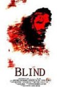 Blind is the best movie in Aaron Chandler filmography.