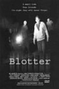 Blotter - movie with Bob Perry.