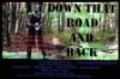 Down That Road and Back is the best movie in Rus Pickhardt filmography.