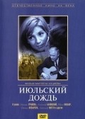Iyulskiy dojd film from Marlen Khutsiyev filmography.
