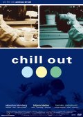 Chill Out is the best movie in Thordis Konig filmography.