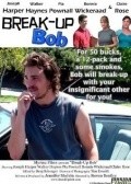 Break-up Bob is the best movie in Claire Rose filmography.