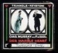 Her Marble Heart - movie with Charles Murray.