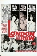 London in the Raw film from Arnold L. Miller filmography.