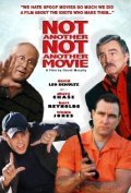 Not Another Not Another Movie film from David Murphy filmography.