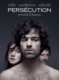 Persecution film from Patrice Chereau filmography.