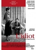 L'idiot - movie with Serge Bozon.