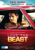 Love the Beast - movie with Eric Bana.