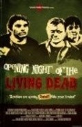 Film Opening Night of the Living Dead.