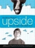 Upside is the best movie in Kenny Alfonso filmography.