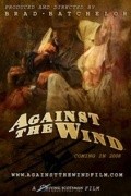 Against the Wind is the best movie in Peter Speach filmography.