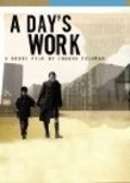 A Day's Work is the best movie in Thomas Logoreci filmography.
