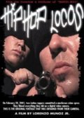 Hip Hop Locos film from Lorentso Munoz ml. filmography.