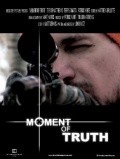 Moment of Truth film from Jon Knautz filmography.