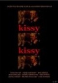 Kissy Kissy is the best movie in Rob Jerram filmography.