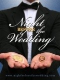 Night Before the Wedding is the best movie in Christopher Guckenberger filmography.