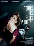 Toutes les filles pleurent is the best movie in Christelle Tual filmography.