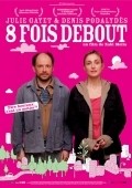 8 fois debout - movie with Julie Gayet.