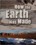 How the Earth Was Made film from Piter Chinn filmography.