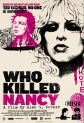 Who Killed Nancy? is the best movie in Will Cummock filmography.