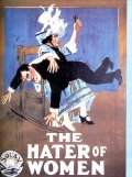 The Hater of Women - movie with Billy Quirk.