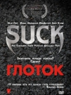 Suck film from Rob Stefaniuk filmography.