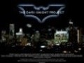 The Dark Knight Project is the best movie in David Sanchez filmography.