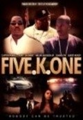 Five K One film from Dionciel Armstrong filmography.