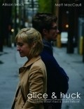 Alice & Huck - movie with Allison Mack.