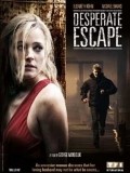 Desperate Escape - movie with William MacDonald.