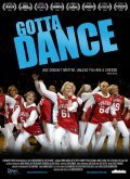 Gotta Dance is the best movie in Djenis filmography.