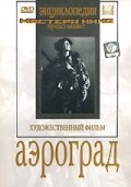 Aerograd film from Aleksandr Dovzhenko filmography.