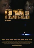 Mein Traum oder Die Einsamkeit ist nie allein is the best movie in Wolfgang Seidenberg filmography.