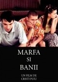Marfa si banii film from Cristi Puiu filmography.