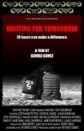Film Waiting for Tomorrow.