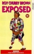 Roy Chubby Brown: Exposed film from Ian Bolt filmography.