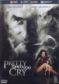 Pretty When You Cry film from Jack N. Green filmography.