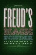 Film Freud's Magic Powder.