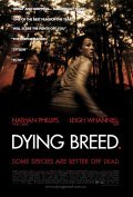 Dying Breed film from Djodi Dvayer filmography.