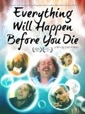 Everything Will Happen Before You Die - movie with Bret Roberts.